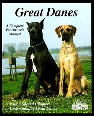 Great Danes: Everything About Purchase, Care, N... 0812014189 Book Cover