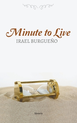 Minute to live B0BZKG1QDN Book Cover