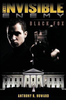Invisible Enemy : Black Fox 1608444317 Book Cover