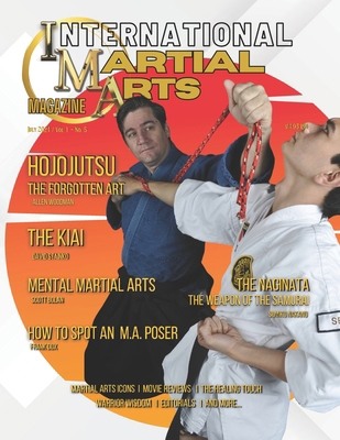 International Martial Arts Magazine Volume 1 Nu... B0D8YBYX92 Book Cover