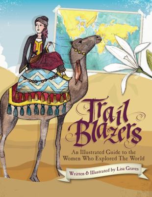 Trail Blazers: An Illustrated Guide to the Wome... 1623955793 Book Cover