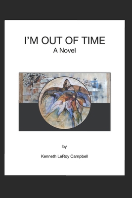 I'm Out of Time B0DL38BH3V Book Cover