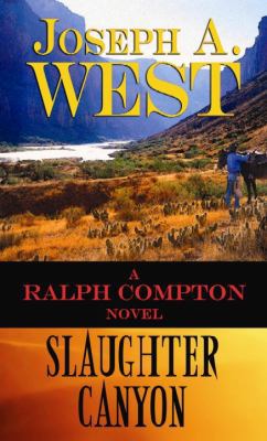 Slaughter Canyon : A Ralph Compton Novel [Large Print] 1611734592 Book Cover
