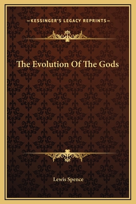 The Evolution Of The Gods 1169160123 Book Cover
