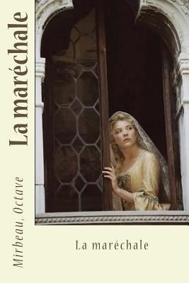 La maréchale [French] 1545015368 Book Cover