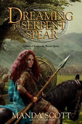 Dreaming the Serpent-Spear 038533835X Book Cover