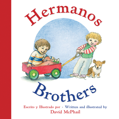 Brothers/Hermanos: Bilingual English-Spanish 0544915860 Book Cover