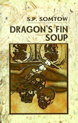 Dragon's Fin Soup: Eight Modern Siamese Fables 189347500X Book Cover