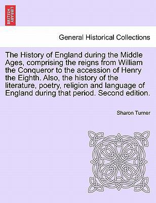 The History of England during the Middle Ages, ... 1241697922 Book Cover