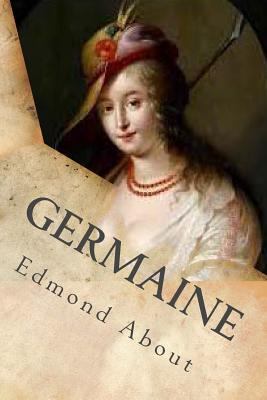 Germaine: Roman [French] 1542361273 Book Cover
