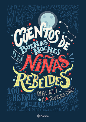 Cuentos de Buenas Noches Para Niñas Rebeldes (T... [Spanish] 6070743490 Book Cover