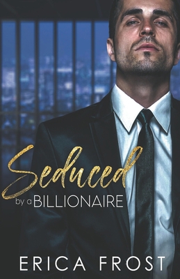 Seduced By A Billionaire B0C7K9Q88Z Book Cover