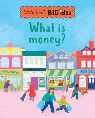 What is money? 191561368X Book Cover