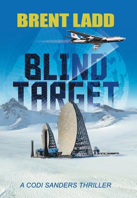 Blind Target: A Codi Sanders Thriller 1480878448 Book Cover