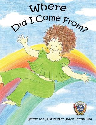 Where Did I Come From? 1481164996 Book Cover