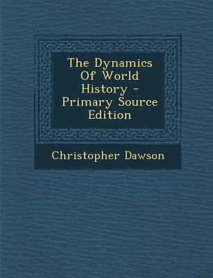 The Dynamics of World History 1293064246 Book Cover