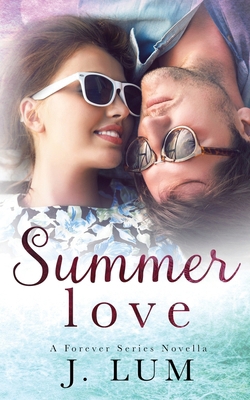 Summer Love (A Forever Series Novella) Book Cover