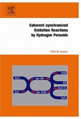 Coherent Synchronized Oxidation Reactions by Hy... 0444528512 Book Cover