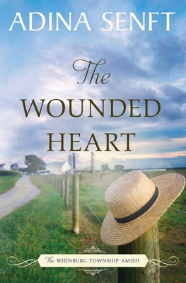 The Wounded Heart: Amish romance 1950854035 Book Cover