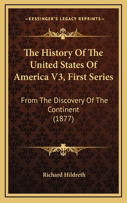 The History Of The United States Of America V3,... 1168273056 Book Cover