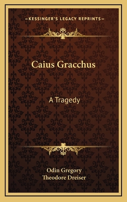 Caius Gracchus: A Tragedy 1163354694 Book Cover