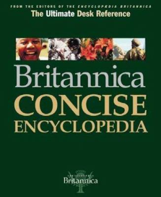 Britannica Concise Encyclopedia: The One-Volume... 0852299648 Book Cover