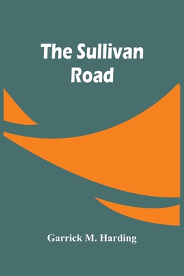 The Sullivan Road 9354447066 Book Cover