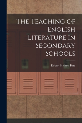 The Teaching of English Literature in Secondary... 1016206860 Book Cover