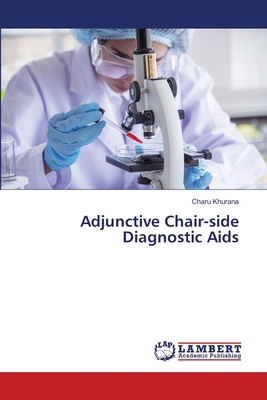 Adjunctive Chair-side Diagnostic Aids 6207650727 Book Cover