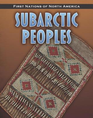 Subarctic Peoples 1432949659 Book Cover