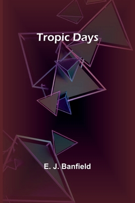 Tropic Days 9362097176 Book Cover