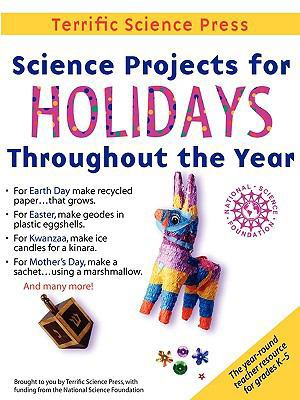 Science Projects for Holidays Throughout the Ye... 1883822300 Book Cover