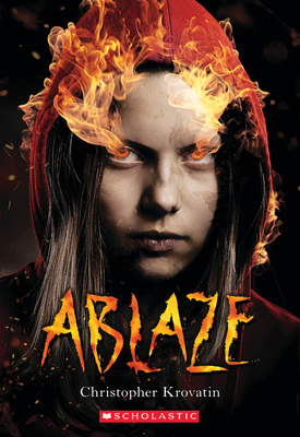 Ablaze (Scholastic Best Seller) 1338816039 Book Cover