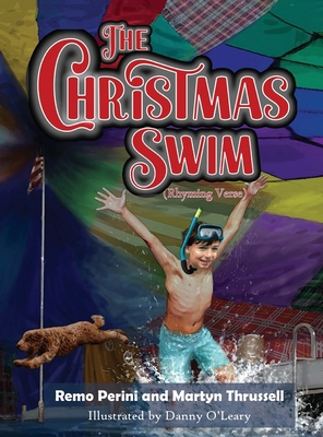 The Christmas Swim (Rhyming Verse) B0DMQDBDHT Book Cover