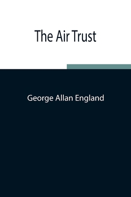 The Air Trust 9354842844 Book Cover