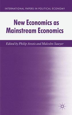 New Economics as Mainstream Economics 023029877X Book Cover