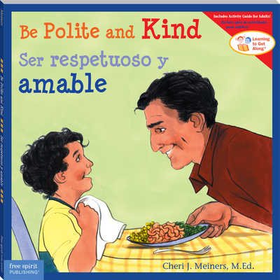 Be Polite and Kind / Ser Respetuoso Y Amable 1631984438 Book Cover