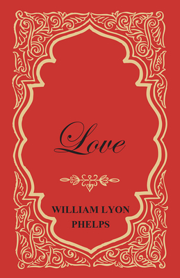 Love - An Essay 1473329345 Book Cover