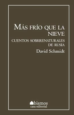 Más frío que la nieve [Spanish] 197979376X Book Cover
