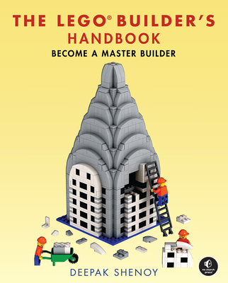 The Lego Builder's Handbook: Become a Master Bu... 1718503806 Book Cover