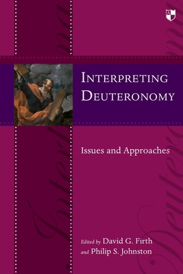Interpreting Deuteronomy: Issues and Approaches 184474597X Book Cover