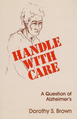 Handle with Care 0879752726 Book Cover
