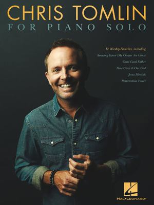 Chris Tomlin for Piano Solo 154002475X Book Cover
