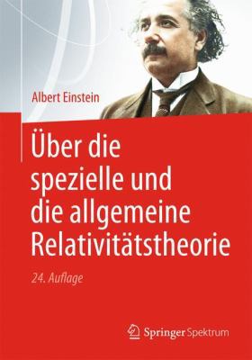 Über Die Spezielle Und Die Allgemeine Relativit... [German] 3642312780 Book Cover