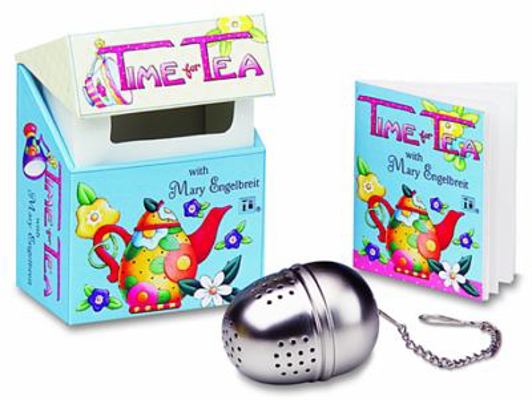 Time for Tea [With Stainless-Steel Tea Ball] 0740750712 Book Cover