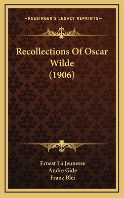 Recollections Of Oscar Wilde (1906) 1169098231 Book Cover