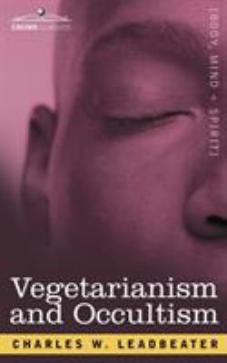 Vegetarianism and Occultism 1602062072 Book Cover