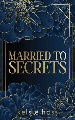 Married to Secrets B0GYGK8L5W Book Cover