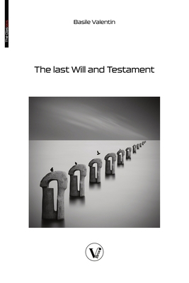 The Last Will and Testament 2487364475 Book Cover