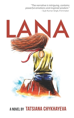 Lana: You will be as happy as you will allow yo... 8195769101 Book Cover